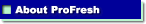 About ProFresh